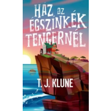 T.J. Klune Ház az égszínkék tengernél regény