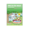 Taktik/yoppy : MICUS ÉS MAX ISKOLÁBA MEGY - NYÁR - MUNKAFÜZET ÓVODÁSOKNAK - Egyéb