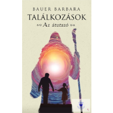  Találkozások- Az átutazó regény