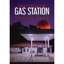  Tales from the Gas Station: Volume Four idegen nyelvű könyv