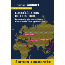 TALLANDIER L'accélération de l'histoire. Édition augmentée | Gomart idegen nyelvű könyv