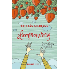 Tallián Mariann - Lampionvirág egyéb könyv