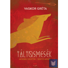 Táltosmesék regény