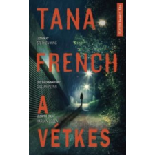 Tana French A vétkes irodalom