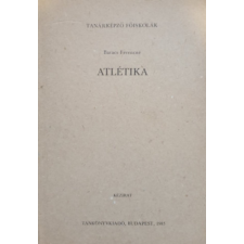 TANKÖNYVKIADÓ Atlétika (kézirat) - Baracs Ferncné antikvárium - használt könyv