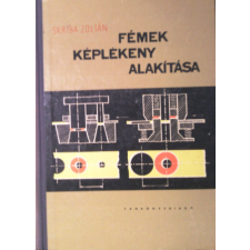 TANKÖNYVKIADÓ Fémek képlékeny alakítása antikvárium - használt könyv