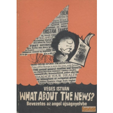 TANKÖNYVKIADÓ What about the news? antikvárium - használt könyv