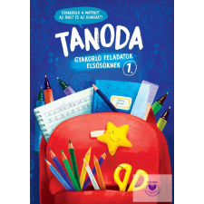  Tanoda - Gyakorlófeladatok elsősöknek 1. tankönyv