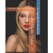  Tantra Mystika Volume -14: By Ancient Tantra secret Techniques – Jagadeesh Krishnan idegen nyelvű könyv