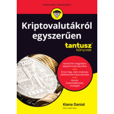 TARAMIX Kiadó Kft. Kiana Danial - Kriptovalutákról egyszerűen gazdaság, üzlet