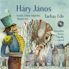 Tarbay Ede TARBAY EDE - HÁRY JÁNOS gyermek- és ifjúsági könyv