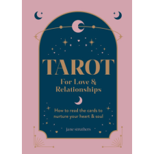  Tarot for Love & Relationships – Jane Struthers idegen nyelvű könyv