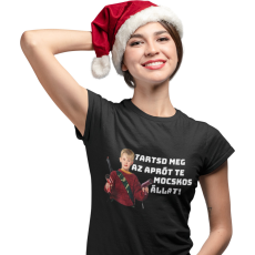  Tartsd meg az aprót te mocskos állat - Karácsonyi Női Póló