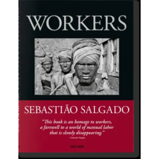 Taschen GmbH SEBASTIAO SALGADO WORKERS | TASCHEN egyéb könyv