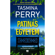 Tasmina Perry - Patinás egyetem regény