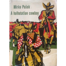 TATRAN A halhatatlan cowboy antikvárium - használt könyv
