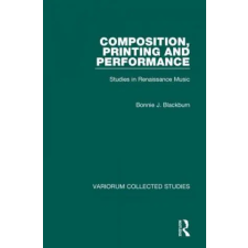Taylor &amp; Francis Ltd Composition, Printing and Performance | Bonnie J. Blackburn egyéb könyv