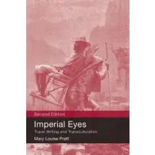 Taylor &amp; Francis Ltd Imperial Eyes | Mary Louise Pratt egyéb könyv