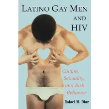 Taylor &amp; Francis Ltd Latino Gay Men and HIV | Rafael M. Diaz egyéb könyv