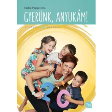 TEA Gyerünk, anyukám! egyéb e-könyv
