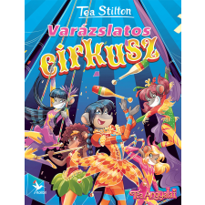 Tea Stilton - Varázslatos cirkusz egyéb könyv