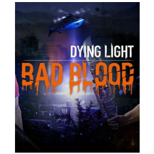 Techland Publishing Dying Light - Bad Blood (PC - Steam Digitális termékkulcs) videójáték