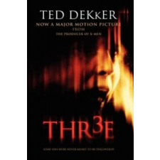  Ted Dekker - Three – Ted Dekker idegen nyelvű könyv