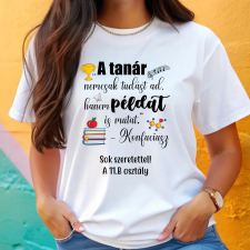 TeeInBlue Ajándék tanároknak egyedi póló Fehér póló / fehér / 2XL ajándéktárgy