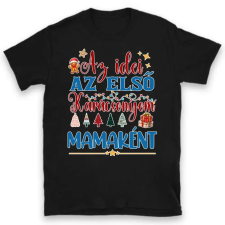 TeeInBlue Az idei az első karácsonyom mamaként póló Póló / fekete / M ajándéktárgy