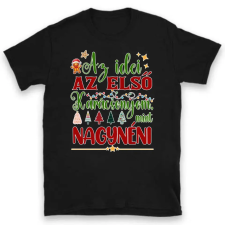 TeeInBlue Az idei az első karácsonyom, mint nagynéni Póló / fekete / L ajándéktárgy