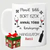 TeeInBlue Minél több bort iszok - karácsonyi bögre Bögre / FEHÉR / KARÁCSONYI DOBOZ