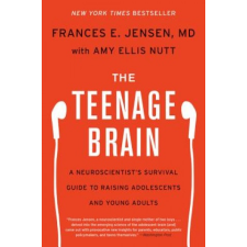  Teenage Brain – Frances E. Jensen,Amy Ellis Nutt idegen nyelvű könyv