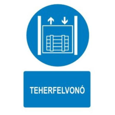  Teherfelvonó - műanyag, 150*100mm információs tábla, állvány
