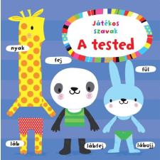 Teknős Könyvek Játékos szavak - A tested gyermek- és ifjúsági könyv