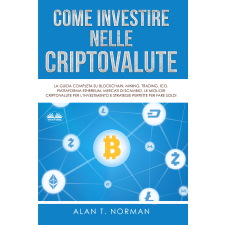 Tektime Come Investire Nelle Criptovalute egyéb e-könyv