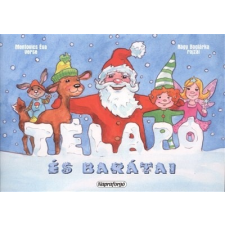  TÉLAPÓ ÉS BARÁTAI §K gyermek- és ifjúsági könyv