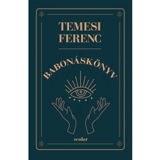 Temesi Ferenc - Babonáskönyv egyéb könyv