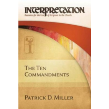  Ten Commandments – Patrick D. Miller (Pevná) idegen nyelvű könyv