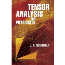  Tensor Analysis for Physicists, Second Edition – J. A. Schouten idegen nyelvű könyv