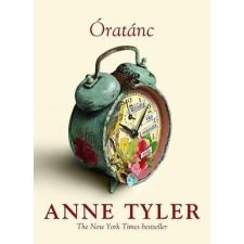 Tericum Kiadó Anne Tyler: Óratánc irodalom