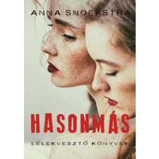 TERICUM KIADÓ KFT Anna Snoekstra - Hasonmás regény