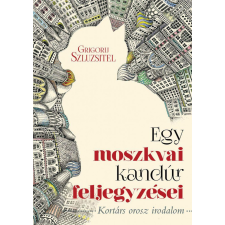 TERICUM KIADÓ KFT Egy moszkvai kandúr feljegyzései regény