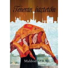 Tericum Kiadó Teherán háztetőin regény