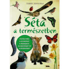Terry Jennings - Séta a természetben (új) gyermek- és ifjúsági könyv