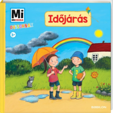Tessloff - Babilon Kiadó Karin Bischoff: Időjárás - Mi Micsoda Ovisoknak irodalom