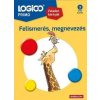 Tessloff - Babilon Kiadó LOGICO Primo 1243 Felismerés, megnevezés