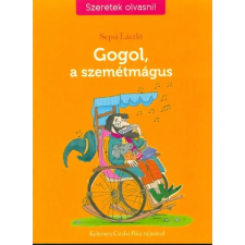 Tessloff És Babilon Kiadói Kft. Gogol, a szemétmágus - Szeretek olvasni! gyermek- és ifjúsági könyv