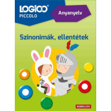TESSLOFF ÉS BABILON KIADÓI KFT Logico Piccolo 5421a - Anyanyelv: Szinonimák, ellentétek gyermek- és ifjúsági könyv