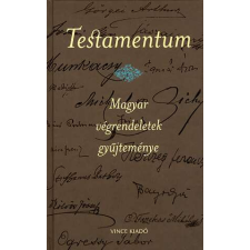  Testamentum - Magyar végrendeletek gyűjteménye történelem