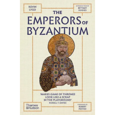 Thames &amp; Hudson Ltd. Emperors of Byzantium | Kevin Lygo egyéb könyv